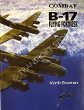 Book cover of B-17 Flying Fortress  by BOWMAN, Martin 